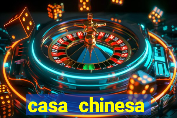 casa chinesa plataforma de jogos